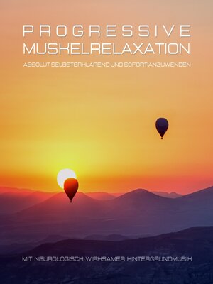 cover image of Progressive Muskelrelaxation nach Jacobson--Absolut selbsterklärend und sofort anzuwenden